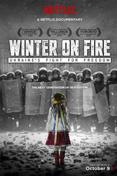 Winter on Fire: Ukraine's Fight for Freedom