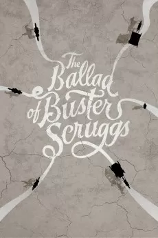 The Ballad of Buster Scruggs