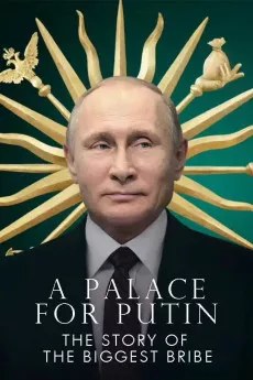 A Palace for Putin. The Story of the Biggest Bribe