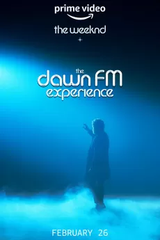 The Weeknd x the Dawn FM Experience
