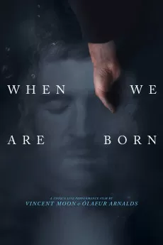 When We Are Born